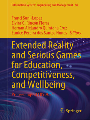 cover image of Extended Reality and Serious Games for Education, Competitiveness, and Wellbeing